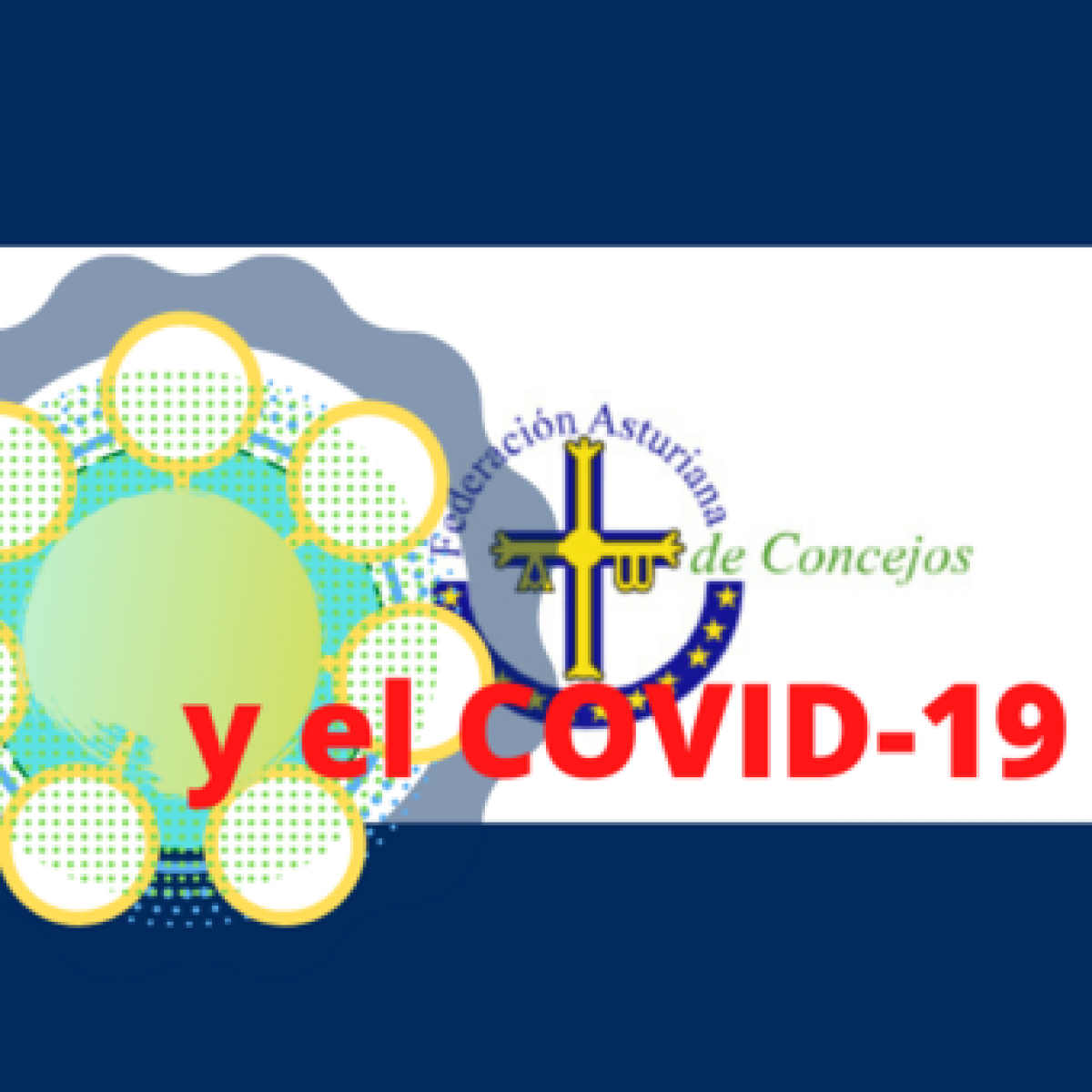 Federacin Asturiana de Concejos y el covid-19